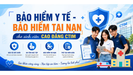 Bảo hiểm y tế - Bảo hiểm tai nạn sinh viên Cao đẳng CTIM